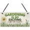 Smiješna njemačka vrtna ploča "Vrtlarstvo je uzbudljivo" - Poklon za vrtlare