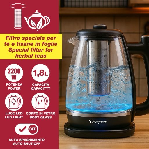 BEPER 1,8L Üveg Vízforraló 2200W Forgatható Talppal és Automatikus Lekapcsolással